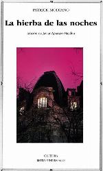 La hierba de las noches (Letras Universales) (Spanish Edition)