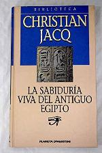 La Sabiduria Viva Del Antiguo Egipto