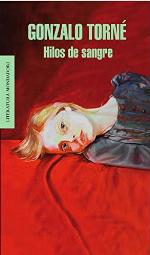 Hilos de sangre (Literatura Random House) (Spanish Edition)