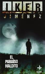 El para&iacute;so maldito (EDAF Bolsillo) (Spanish Edition)
