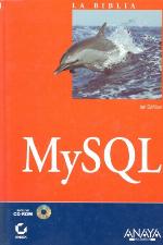 La Biblia De My Sql / My Sql 4 (La Biblia / The Bible)