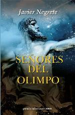 Se&ntilde;ores del Olimpo - Premio Minotauro 2006 (Spanish Edition)