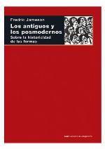 Los antiguos y los posmodernos : sobre la historicidad de las formas
