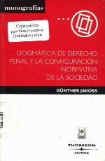 Dogmática de derecho penal y la configuración normativa de la sociedad