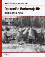Operación Barbarroja III: el invierno ruso : Unión Sovietica, junio de 1941