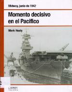 Midway, junio de 1942 : momento decisivo en el Pacífico