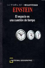 El espacio es una cuestión de tiempo. Einstein
