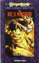 Kaz, el minotauro (Dragonlance Heroes) (Spanish Edition)