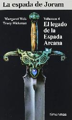 El legado de la Espada Arcana (No Fantas&iacute;a &eacute;pica) (Spanish Edition)