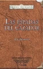 Las espadas del cazador Omnibus (Reinos Olvidados) (Spanish Edition)