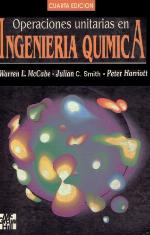 Operaciones Unitarias En Ingenieria Quimica (Spanish Edition)