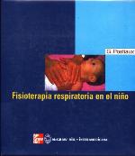 Fisioterapia respiratoria en el niño : las técnicas de tratamiento guiadas por la auscultación pulmonar