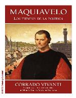 Maquiavelo : Los tiempos de la política