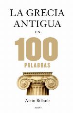 La Grecia antigua en 100 palabras