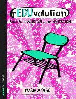 rEDUvolution : Hacer la revolución en la educación