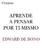 Aprende a pensar por ti mismo