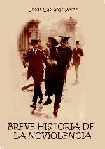 Breve historia de la acción noviolenta