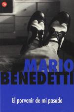 El porvenir de mi pasado/ The Future of My Past (FORMATO GRANDE) (Spanish Edition)