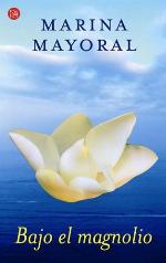 BAJO EL MAGNOLIO - PDL (Spanish Edition)