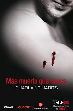 M&aacute;s muerto que nunca (Sookie Stackhouse) (Spanish Edition)