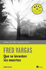Que se levanten los muertos (Los tres evangelistas 1) (Spanish Edition)
