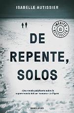 De repente, solos (Best Seller) (Spanish Edition)