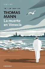 La muerte en Venecia / Death in Venice (Contempor&aacute;nea) (Spanish Edition)
