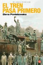 El tren pasa primero (Narrativa (Punto de Lectura)) (Spanish Edition)