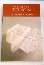 Entre Los Muertos (Spanish Edition)