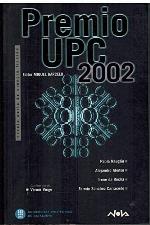 PREMIO UPC 2002: NOVELA CORTA DE CIENCIA FICCI&Oacute;N (NOVA) (Spanish Edition)