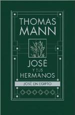 JOSE EN EGIPTO: JOSE Y SUS HERMANOS III (HISTORICA) (Spanish Edition)