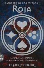 LA GUERRA DE LOS ESPEJOS: ROJA (N&ordm; 2): 2&ordm; VOLUMEN DE LA TRILOGIA (SIN LIMITES) (Spanish Edition)