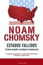 ESTADOS FALLIDOS: EL ABUSO DEL PODER Y ATAQUE A LA DEMOCRACIA (CRONICA ACTUAL) (Spanish Edition)