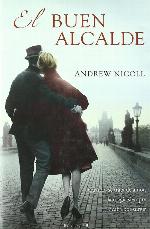 EL BUEN ALCALDE (Grandes novelas) (Spanish Edition)