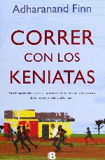 Correr con los kenyatas / Running with the Kenyans (No ficci&oacute;n) (Spanish Edition)