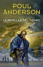 La patrulla del tiempo: (Nueva edici&oacute;n con pr&oacute;logo de Miquel Barcel&oacute;) (Nova) (Spanish Edition)