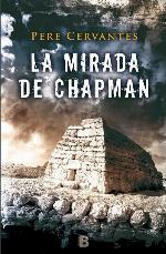 La mirada de chapman / The Chapman Looks (La Trama) (Spanish Edition)