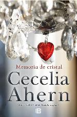 Memoria de cristal / The Marble Collector (Grandes novelas) (Spanish Edition)