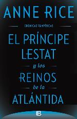 El príncipe Lestat y los reinos de la Atlántida