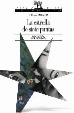 La estrella de siete puntas (LITERATURA JUVENIL - Espacio Abierto) (Spanish Edition)