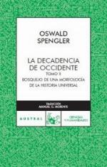 La decadencia de Occidente, II (Humanidades) (Spanish Edition)