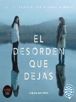 El desorden que dejas