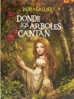 Donde los árboles cantan