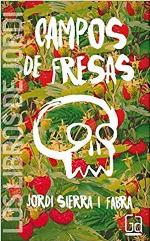Campos de fresas (Los libros de&hellip;) (Spanish Edition)