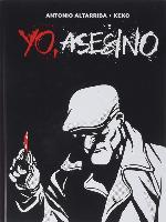 Yo, Asesino 2nda edicion (Spanish Edition)