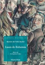 LUCES DE BOHEMIA (CLASICOS HISPANICOS) (Cl&aacute;sicos Hisp&aacute;nicos) (Spanish Edition)