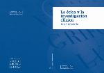 La ética y la investigación clínica. Cuadernos de la Fundació Víctor Grífols i Lucas, 23.