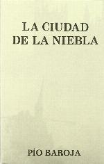 La ciudad de la niebla (Spanish Edition)