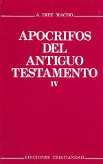 Apocrifos del Antiguo Testamento - Tomo IV