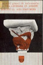 La Vida Cotidiana En Aragon Durante La Alta Edad Media